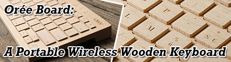 Orée Board: A Portable Wireless Wooden Keyboard